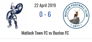 Matlock Town 0-6 Buxton FC - Evo Stik NPL - 22.4.19